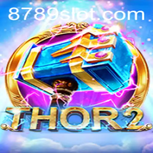 Thor2 and 789slot: A Comprehensive Exploration of the Popular Game